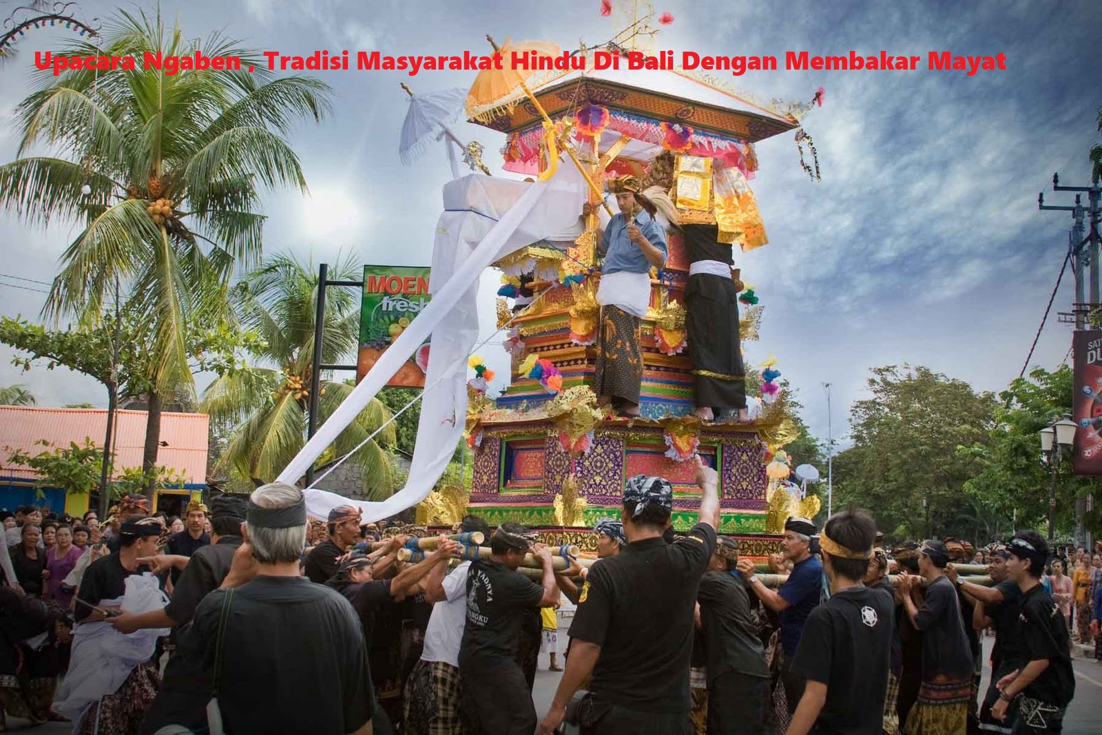 Upacara Ngaben , Tradisi Masyarakat Hindu Di Bali Dengan Membakar Mayat